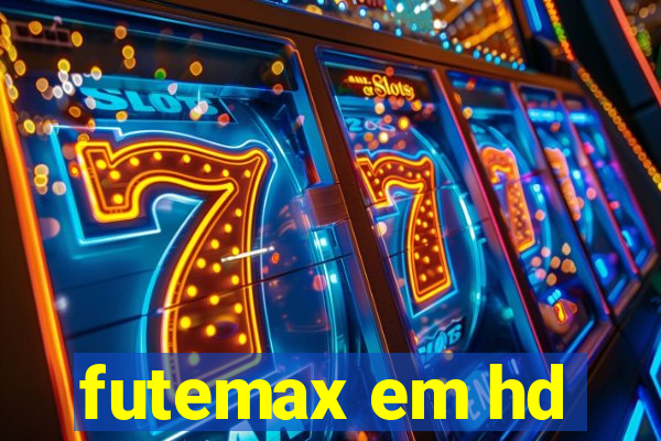 futemax em hd